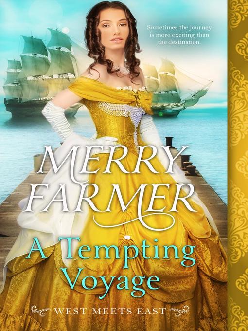 Title details for A Tempting Voyage by Merry Farmer - Wait list